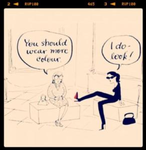 You should wear more colour